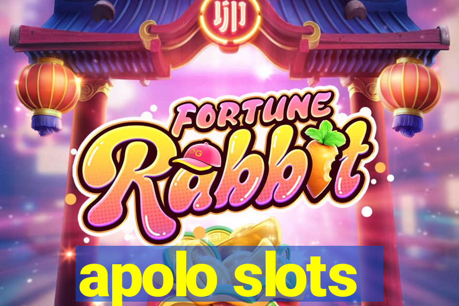 apolo slots